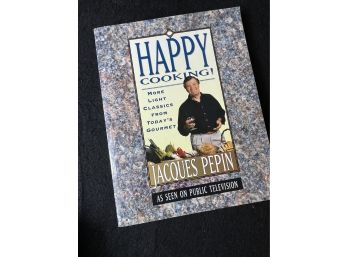 Author Signed Book - Happy Cooking! By Jacques Pepin