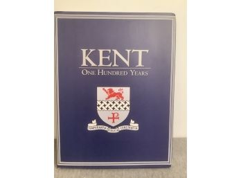 Kent One Hundred Years Book