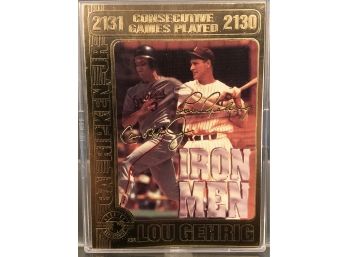 Lou Gehrig / Cal Ripken Jr. Iron Men 23kt Gold Limited Edition Serial # 05456