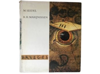 'Bruegel' By M. Seidel And R.H. Marijnissen - 1971 First American Edition - 350 Pages