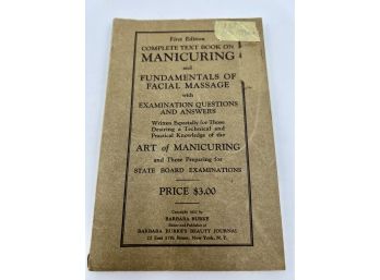 1927 First Edition - Complete Text Book On Manicuring By Barbara Burke (95 Years Old)
