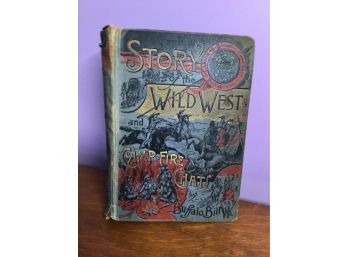 Story Of The Wild West And Camp Fire Chats By Buffalo Bill