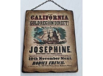 Really Cool And Unique California Gold District 'Josephine' Replica Poster Wall Hanging