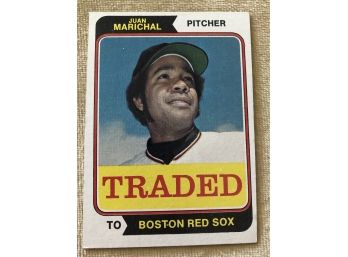 1974 Topps Traded Juan Marichal Card #330T Boston Red Sox