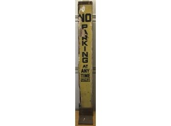 Single Sided Wooden No Parking Sign Steel Base