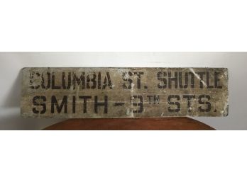 Original Vintage Metal Subway Sign- 'Columbia St Shuttle- Foot Of Columbia St'