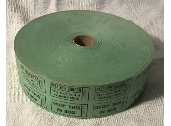 One Green Roll Of Tickets For Any Type Of Event.