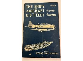 The Ships & Aircraft In The US Fleet    By Fancys     Second War Era