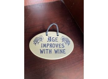 Age Improves With Wine Decor