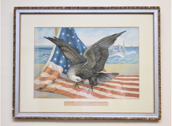 Framed 'What We Have We'll Hold' Patriotic Lithograph