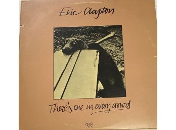 Eric Clapton - There's One In Every Crowd Vinyl LP - 1975 - RSO SO 4806