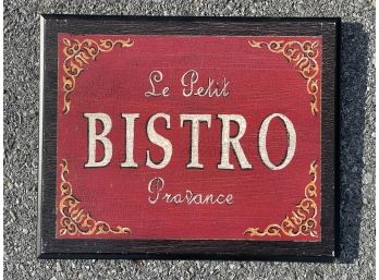 A Hand Painted Wood Sign 'Bistro'