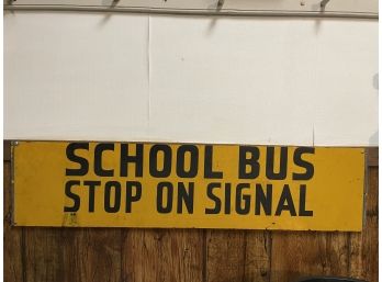 Vintage Double Sided Wooden Sign School Bus Stop On Signal/ Charter. 42' X 10:
