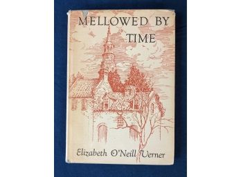 Signed Copy Of 'Mellowed By Time: A Charleston Notebook' By Elizabeth O'Neill