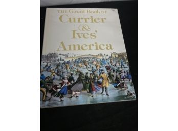 The Great Book Of Currier And Ives America