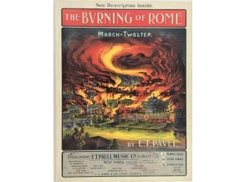 107 - Sheet Music - 1913   E. T. Paull  The Burning Of Rome