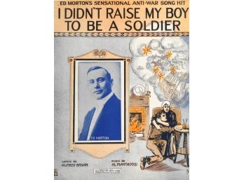 65 - Sheet Music - 1915  Anti-War Song Prior To Americas Involvement - Illustration By Rose