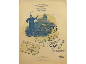 76 - Sheet Music - 1890   Dedicated To Sen. William Henry Crane