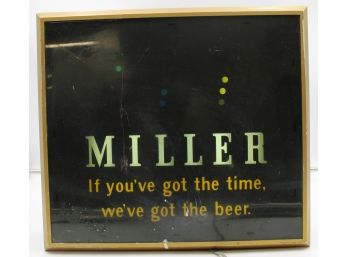 MILLER 'IF YOU'VE GOT THE TIME WE'VE GOT THE BEER' LIGHT UP VINTAGE BEER SIGN