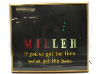 MILLER 'IF YOU'VE GOT THE TIME, WE'VE GOT THE BEER' LIGHT UP VINTAGE BEER SIGN