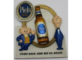 PIELS COME BACK AND SEE US AGAIN BEER SIGN