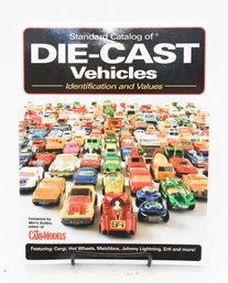 Standard Catalog Of Die Cast Vehicles