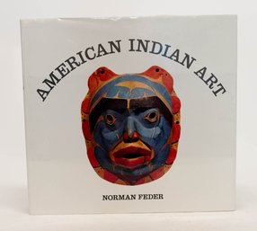 American Indian Art By Norman Fedex Coffee Table Book