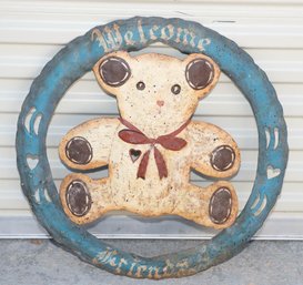 Hand Painted Metal Welcome Friends Teddy Bear Sign (will Not Ship)