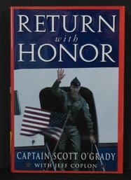 1995 Signed First Edition ' Return With Honor' By Captain Scott O'Grady Hardcover Book