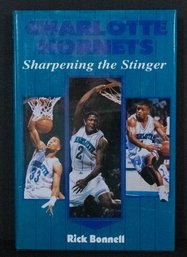 1993 Signed ' Charlotte Hornets, Sharpening The Stinger' By Rick Bonnell