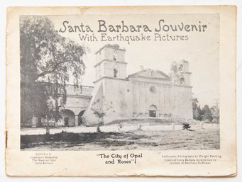 Vintage Santa Barbara Souvenir With Earthquake Pictures Booklet
