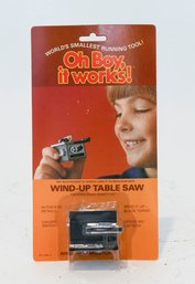 1981 Oh Boy, It Works! Wind-up Table Saw