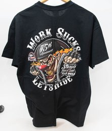 2015 Sturgis Work Sucks Let's Ride T-shirt Size XL NWT