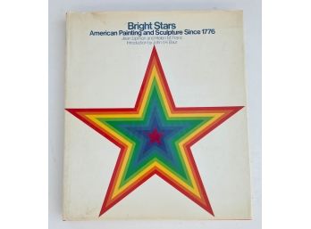 Bright Stars: American Painting And Sculpture Since 1776 Hardcover Book