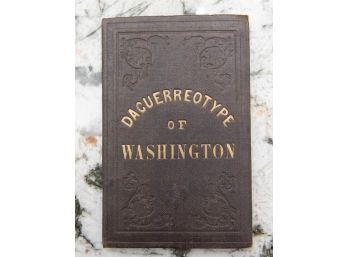 1850 The Strangers Guide Daguerreotype Of Washington