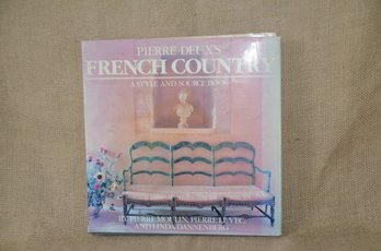 22) Hardcover Coffee Table Book Pierre Deux's: French Country Style Photos 10x10