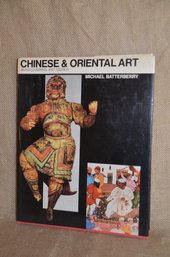 74) Hardcover Book Chinese & Oriental Art By Michael Batterberry Coffee Table Book