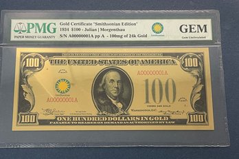 PMG - GOLD CERTIFICATE - 'SMITHSONIAN EDITION' - 1934 $100 - JULIEN/ MORGENTHAU - 100 MG OF 24K GOLD