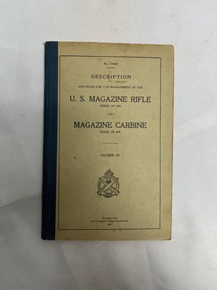 Antique 1917 Description And Rules For The Management Of The U.s. Magazine Rifle Model Of 1898