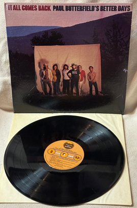 Paul Butterfields Better Days It All Comes Back Vinyl LP Rock