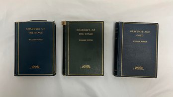 1892-1894 William Winter Books, Two Copies Of 'shadows Of The Stage' (one Signed) And 'gray Days And Gold'
