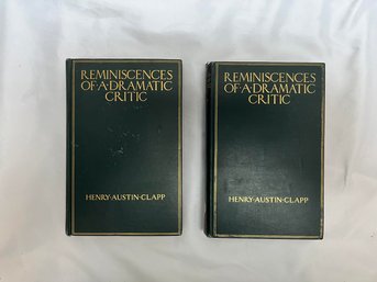 1902 Two Copies Of 'Reminiscences Of A Dramatic Critic' By Henry Austin Clapp