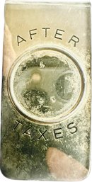 Silver Tone Money Clip - Engraved 'After Taxes'