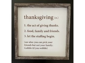 Humorous Thanksgiving Quote Plaque!