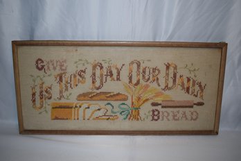 Give Us This Day Our Daily Bread Needle Point Cross Stitch