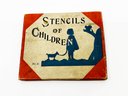 (A-72) ANTIQUE BOX OF 'STENCILS OF CHILDREN' NO. 6 - CHILD WELFARE PUBLISHERS IN ORIGINAL BOX