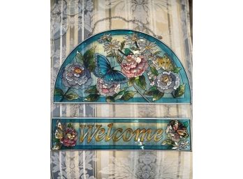 STAINED GLASS TWO PIECE HANGING WELCOME SIGN WITH FLOWERS & BUTTERFLIES - APPROX 9'