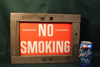 'no Smoking' Sign In Wood Frame, 14'x 2'x 10'H  (63)