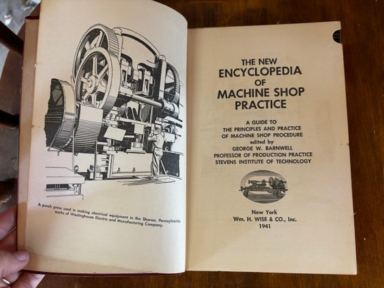 Vintage Book - New Encyclopedia Of Machine Shop Practice By George Barnwell
