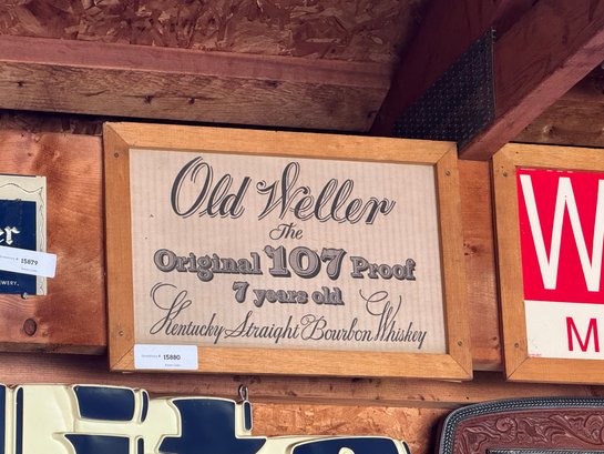 Vintage Old Weller The Original 107 Proof 7 Year Old Kentucky Straight Bourbon Whiskey Liquor Bar Sign